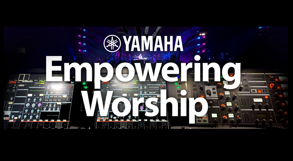 Sound board with the words "Yamaha Empowering Worship" headline overlay.