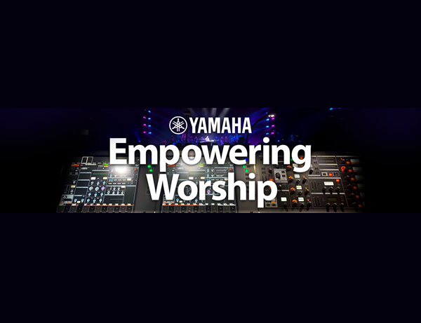 The words "Yamaha Empowering Worship" overlaying image of a sound board.