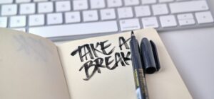 notebook with "take a break" written in it 
